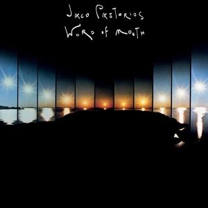 Jaco Pastorius - Word Of Mouth (Vinyl)