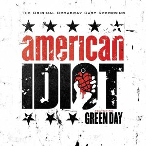 Green Day - The Original Broadway Cast Recording 'American Idiot' Featuring Green Day (2CD)