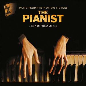 The Pianist (Music From The Motion Picture) (A Roman Polanski Film) (Compositions by Frederic Chopin & Wojciech Kilar) - Various (2 x Vinyl)