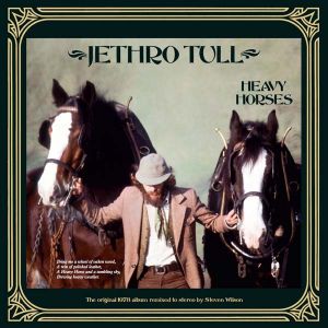 Jethro Tull - Heavy Horses (40th Anniversary Edition, Steven Wilson Remix) (Vinyl)