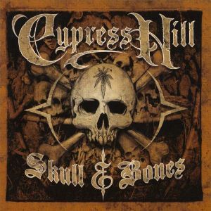 Cypress Hill - Skull & Bones (2CD)