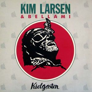 Kim Larsen & Bellami - Kielgasten (Vinyl)