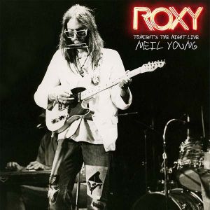 Neil Young - Roxy: Tonight's The Night Live [ CD ]