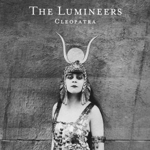 The Lumineers - Cleopatra (Vinyl