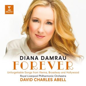 Diana Damrau - Forever - Unforgettable Songs from Vienna, Broadway & Hollywood [ CD ]