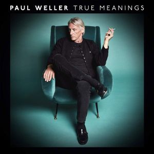 Paul Weller - True Meanings (2 x Vinyl)