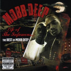 Mobb Deep - Life Of The Infamous... The Best Of Mobb Deep [ CD ]