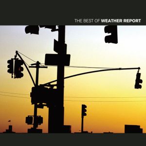 Weather Report - The Best Of Weather Report [ CD ]