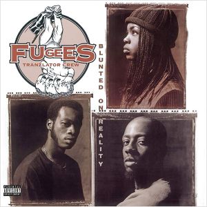 Fugees - Blunted On Reality (Vinyl)