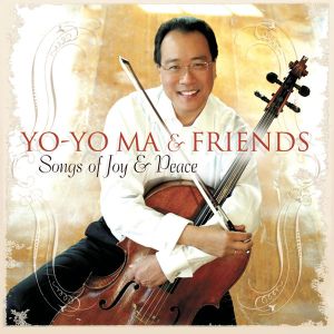 Yo-Yo Ma & Friends - Songs Of Joy & Peace [ CD ]