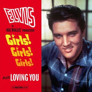 Elvis Presley - Girls! Girls! Girls! + Loving You [ CD ]