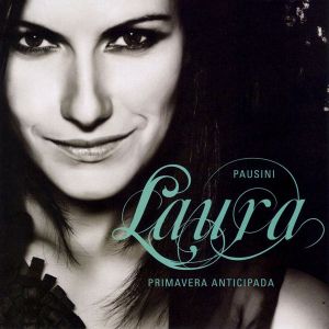 Laura Pausini - Primavera in Anticipo [ CD ]