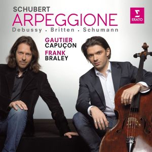 Gautier Capucon, Frank Braley - Arpeggione, Works For Cello & Piano: Schubert, Schumann, Debussy, Britten [ CD ]