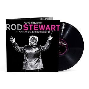 Rod Stewart - You’re In My Heart: Rod Stewart With The Royal Philharmonic Orchestra (2 x Vinyl)