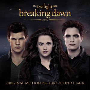 The Twilight Saga: Breaking Dawn Part 2 (Original Motion Picture Soundtrack) - Various Artists [ CD ]