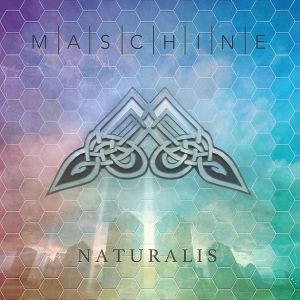 Maschine - Naturalis [ CD ]