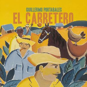 Guillermo Portabales - El Carretero (2019 Remaster) [ CD ]