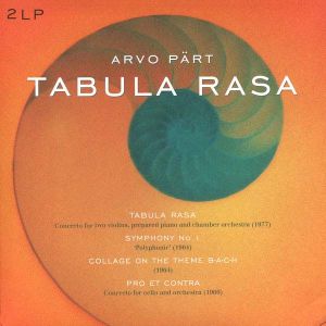 Arvo Part: Tabula Rasa, Symphony No.1, Collage On The Theme Bach, Pro Et Conta - Various Artists (2 x Vinyl)