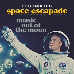 Les Baxter - Space Escapade / Music Out Of The Moon (Vinyl) [ LP ]