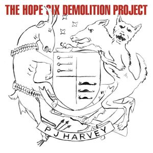 PJ Harvey - The Hope Six Demolition Project [ CD ]