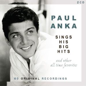 Paul Anka - Sings His Big Hits... (2CD) [ CD ]