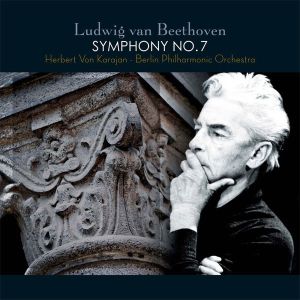 Herbert von Karajan & Berlin Philharmonic Orchestra - Beethoven: Symphony No.7 (Vinyl)