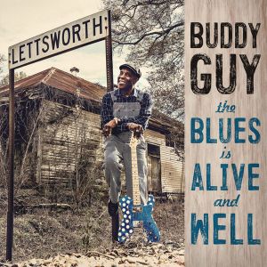 Buddy Guy - The Blues Is Alive And Well (2 x Vinyl)