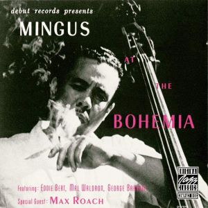 Charles Mingus - Mingus At the Bohemia [ CD ]