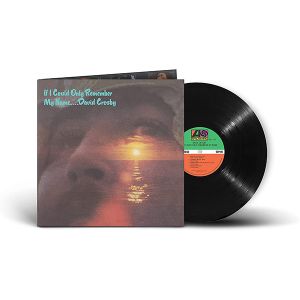 David Crosby - If I Could Only Remember My Name (50th Anniversary Limited Edition) (Vinyl)