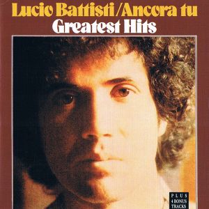 Lucio Battisti - Ancora Tu: Greatest Hits [ CD ]