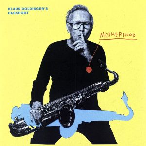 Klaus Doldinger's Passport - Motherhood (Vinyl) [ LP ]