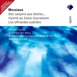 Orchestre Philharmonique de l’O.R.T.F, Marius Constant - Messiaen: Messiaen: Des Canyons Aux Etoiles…, Hymne Au Saint-Sacrement & Les Offrandes Oubliees (2CD)