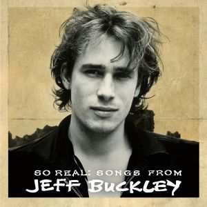 Jeff Buckley - So Real: Songs From Jeff Buckley [ CD ]