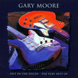 Gary Moore - Out In The Fields - The Very Best Of  [ CD ]