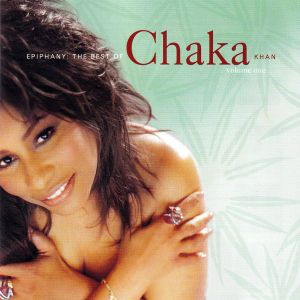 Chaka Khan - Epiphany: The Best Of Chaka Khan, Vol. 1 [ CD ]