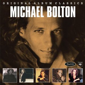 Michael Bolton - Original Album Classics (5CD)