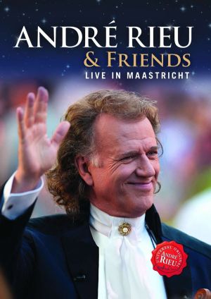 Andre Rieu - Andre Rieu & Friends - Live In Maastricht (DVD-Video)