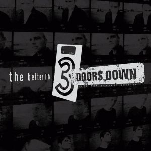 3 Doors Down - The Better Life (20th Anniversary) (2CD)