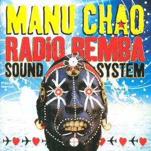 Manu Chao - Radio Bemba Sound System (2 x Vinyl with CD)