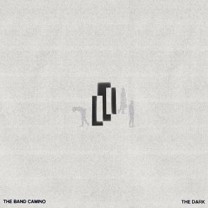 The Band Camino - The Dark (CD)