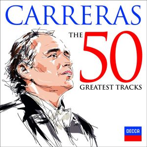 Jose Carreras - The 50 Greatest Tracks (2CD)