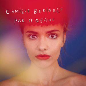 Camille Bertault - Pas De Geant [ CD ]