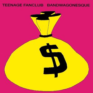 Teenage Fanclub - Bandwagonesque (Vinyl)