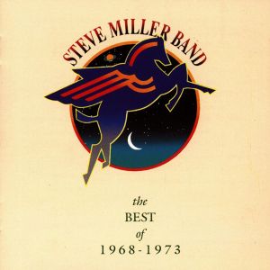 Steve Miller Band - The Best Of 1968-1973 [ CD ]