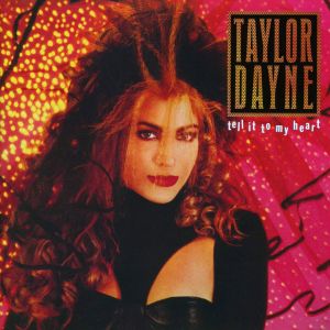 Taylor Dayne - Tell It To My Heart (Deluxe Edition) (2CD)