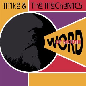 Mike & The Mechanics - Word Of Mouth (Reissue) [ CD ]