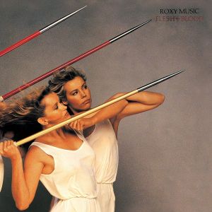 Roxy Music - Flesh And Blood (Remastered) [ CD ]