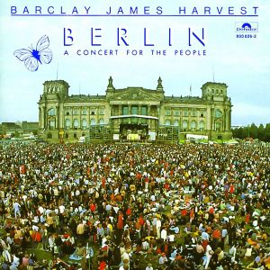 Barclay James Harvest - Berlin (A Concert For The People) [ CD ]