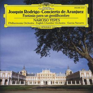 Narciso Yepe, García Navarro, English Chamber Orchestra, Philharmonia Orchestra  - Rodrigo: Concierto De Aranjuez [ CD ]