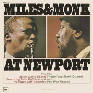 Miles Davis & Thelonious Monk - Miles & Monk At Newport (Mono Version) (Vinyl)